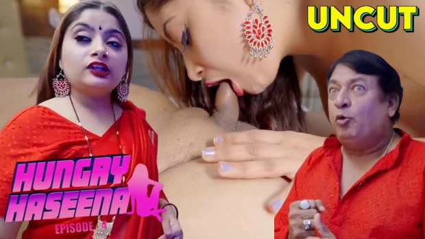 Hungry Haseena – S01E04 – 2024 – Hindi Uncut Hot Web Series