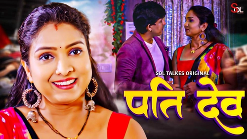 Pati Dev – S01 – 2024 – Hindi Hot Web Series – SolTalkies